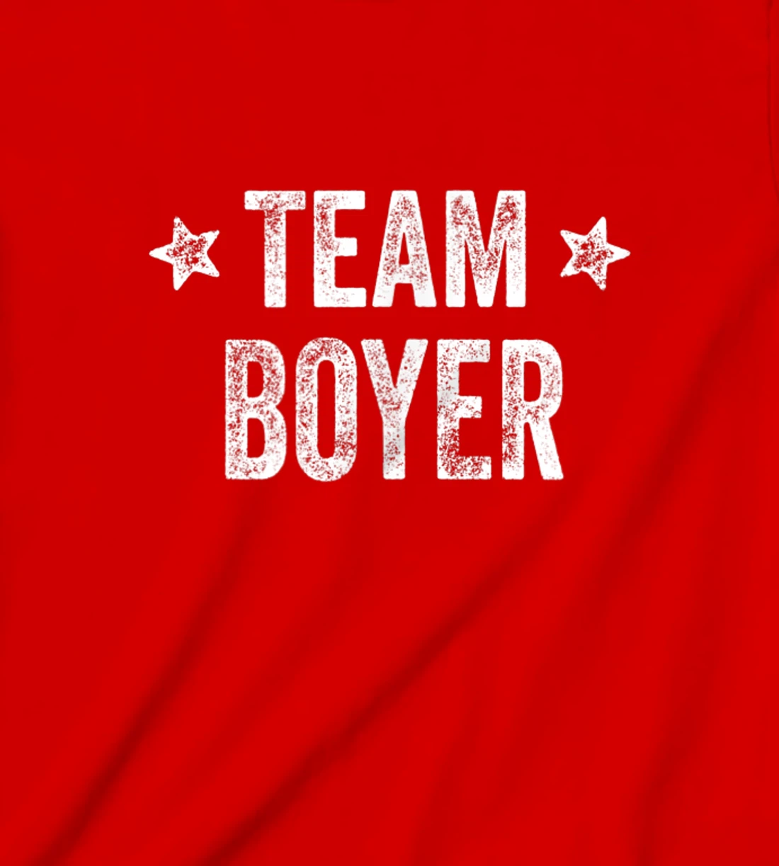 Team BOYER - Last Name / Boyer Family Member Surname T-Shirt, Kid T-Shirt and Women T-Shirt