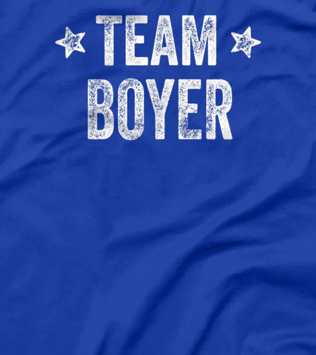 Team BOYER - Last Name / Boyer Family Member Surname T-Shirt, Kid T-Shirt and Women T-Shirt
