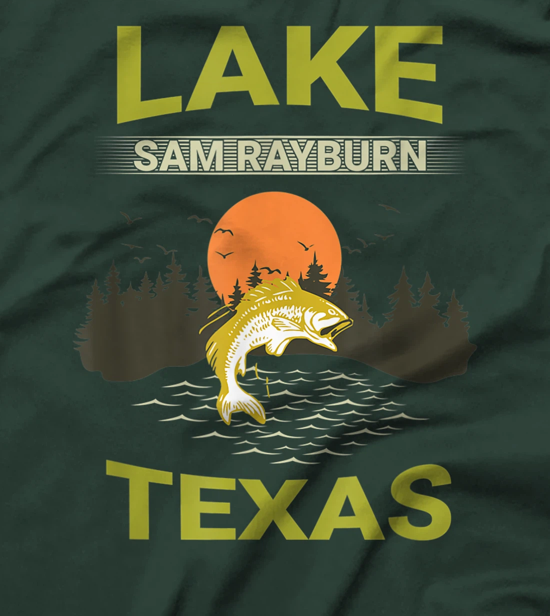 Lake Sam Rayburn Texas Fishing T-Shirt, Kid T-Shirt and Women T-Shirt