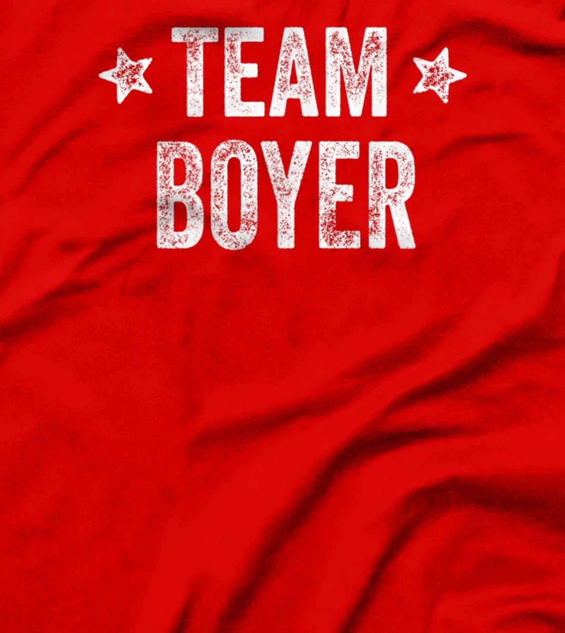 Team BOYER - Last Name / Boyer Family Member Surname T-Shirt, Kid T-Shirt and Women T-Shirt