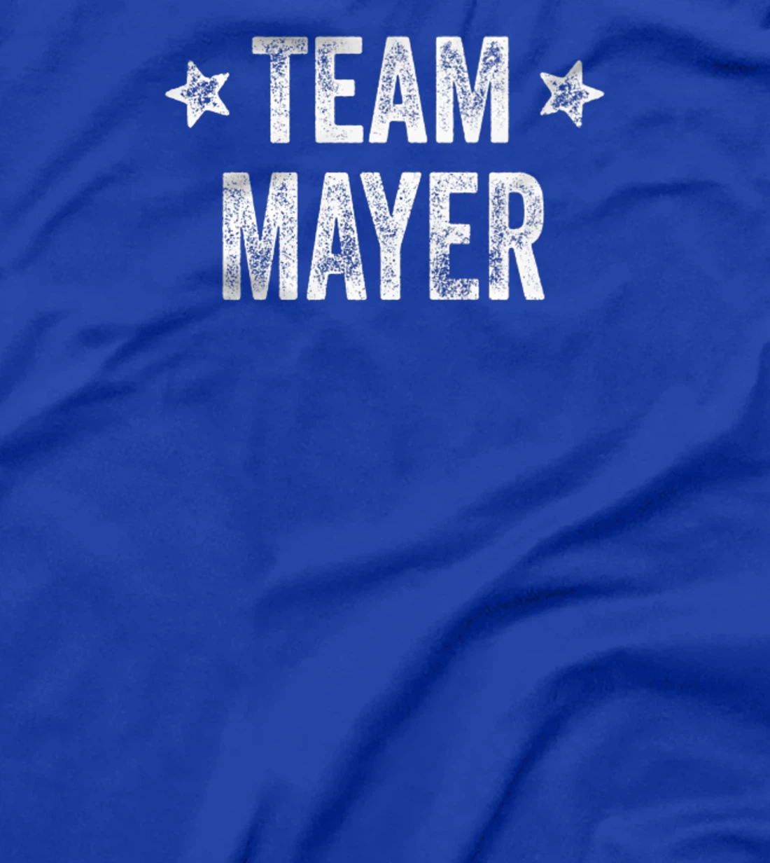 Team MAYER - Last Name / Mayer Family Member Surname T-Shirt, Kid T-Shirt and Women T-Shirt