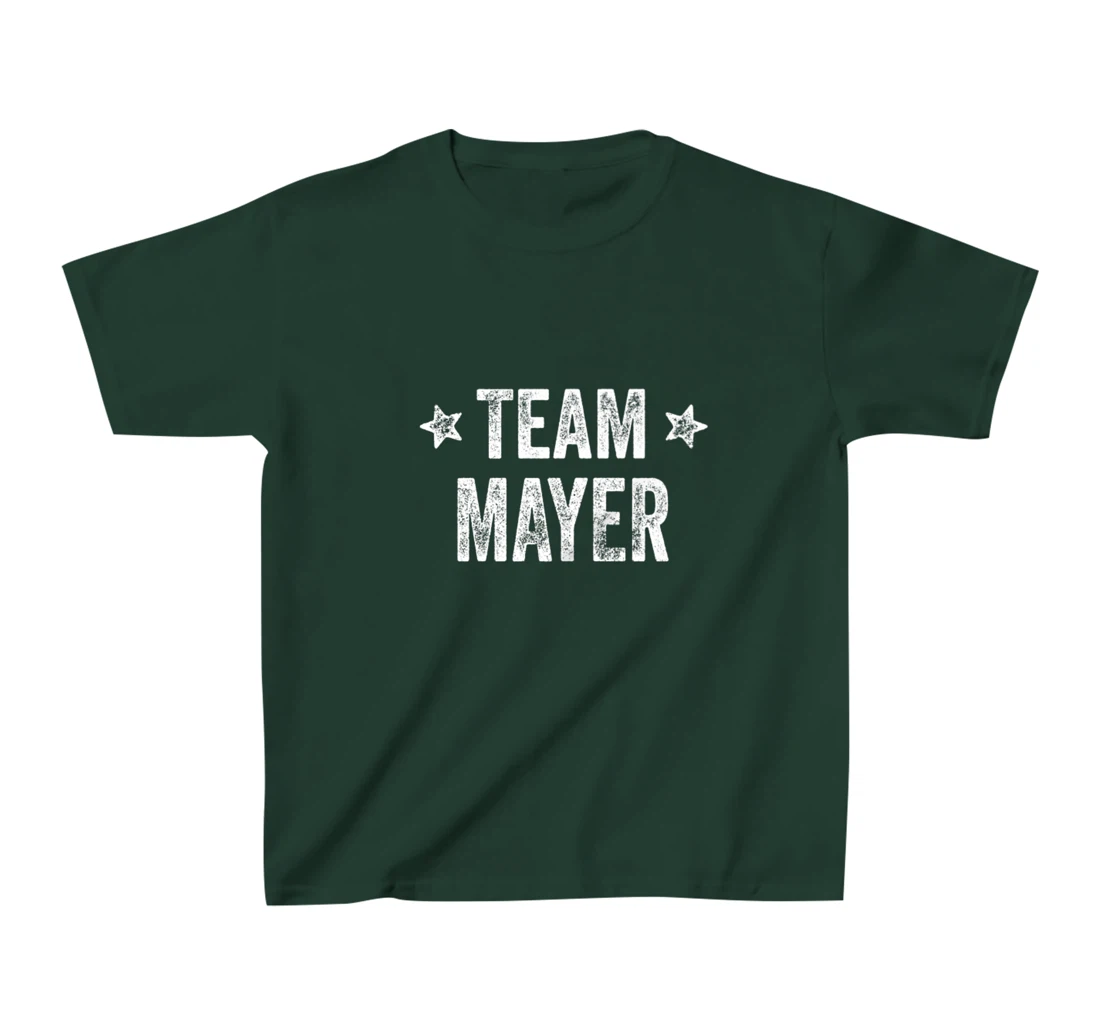 Team MAYER - Last Name / Mayer Family Member Surname T-Shirt, Kid T-Shirt and Women T-Shirt
