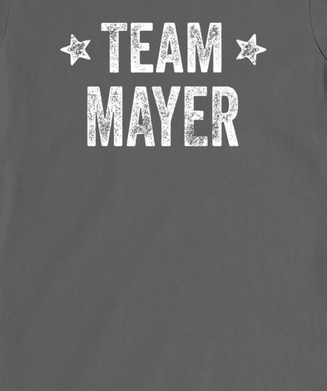 Team MAYER - Last Name / Mayer Family Member Surname T-Shirt, Kid T-Shirt and Women T-Shirt