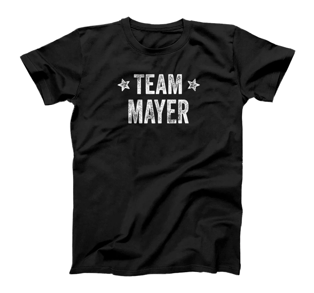 Team MAYER - Last Name / Mayer Family Member Surname T-Shirt, Kid T-Shirt and Women T-Shirt
