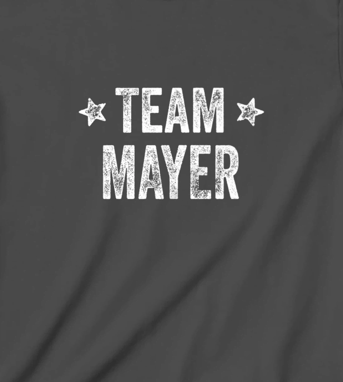 Team MAYER - Last Name / Mayer Family Member Surname T-Shirt, Kid T-Shirt and Women T-Shirt