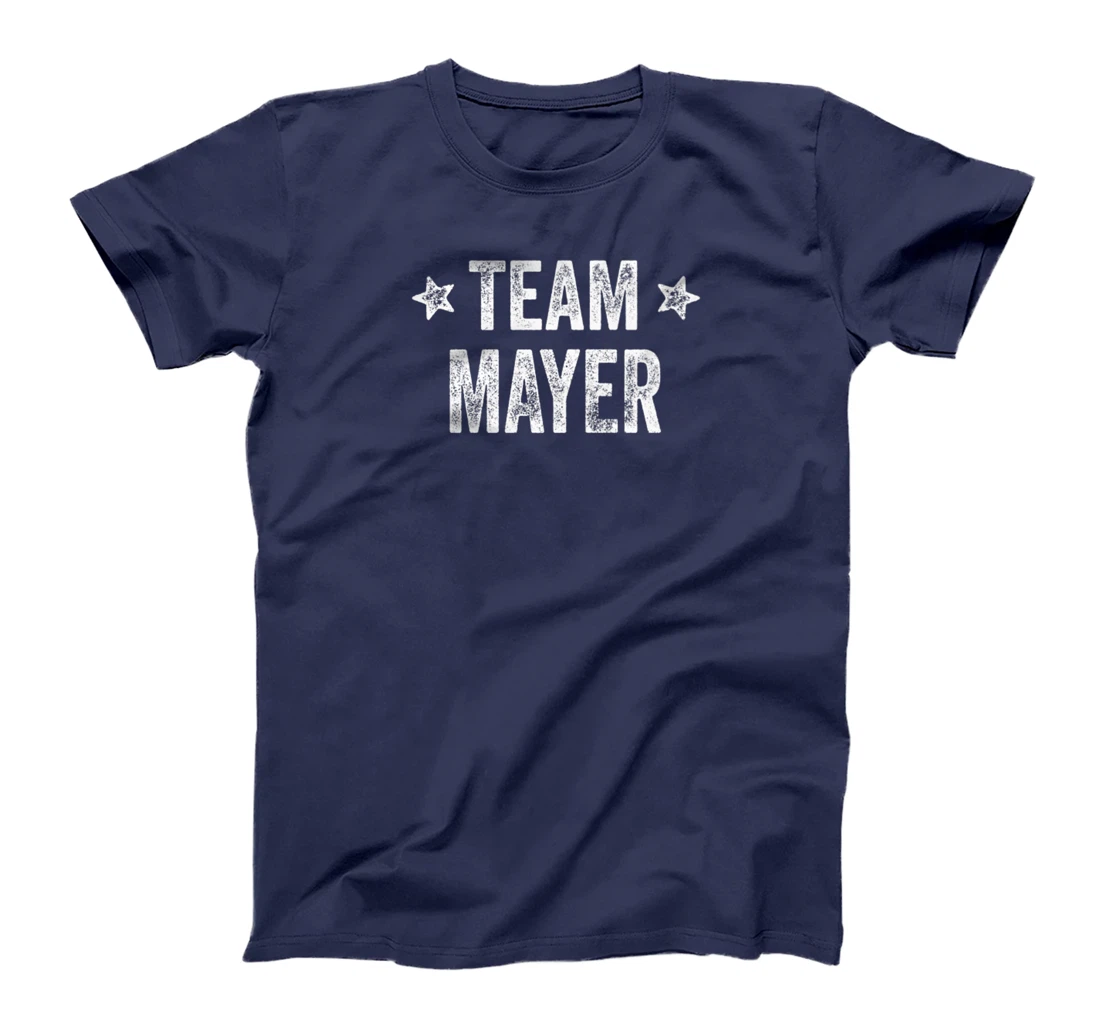 Team MAYER - Last Name / Mayer Family Member Surname T-Shirt, Kid T-Shirt and Women T-Shirt