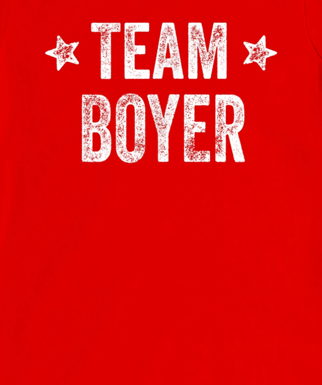 Team BOYER - Last Name / Boyer Family Member Surname T-Shirt, Kid T-Shirt and Women T-Shirt