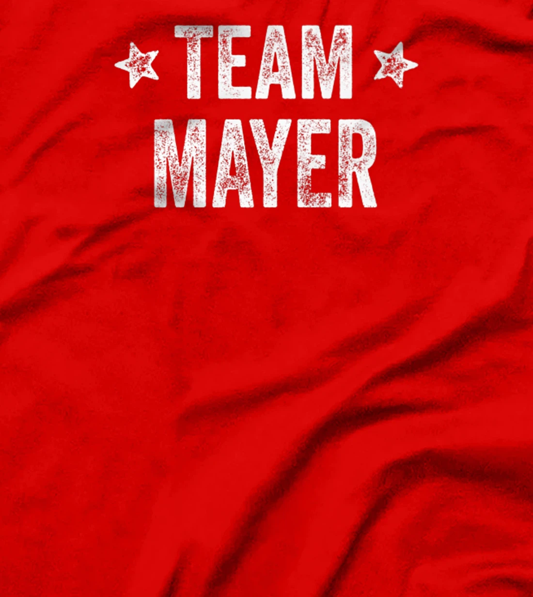 Team MAYER - Last Name / Mayer Family Member Surname T-Shirt, Kid T-Shirt and Women T-Shirt
