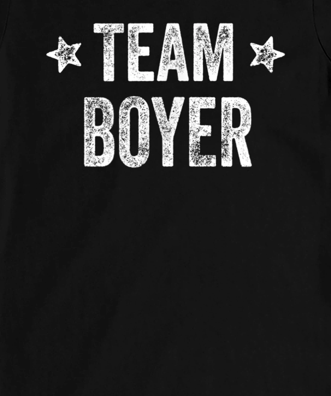Team BOYER - Last Name / Boyer Family Member Surname T-Shirt, Kid T-Shirt and Women T-Shirt