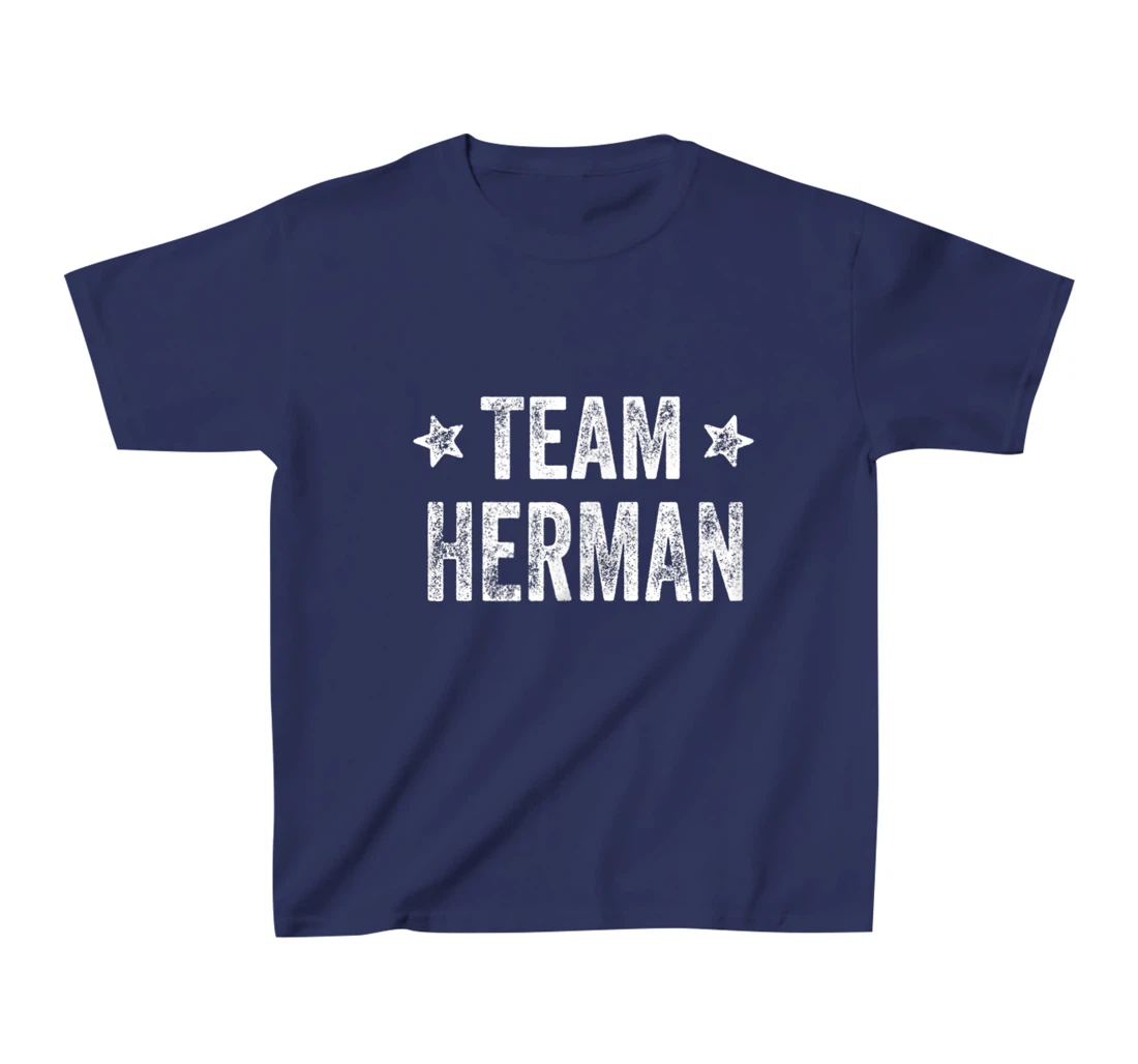 Team HERMAN - Last Name / Herman Family Member Surname T-Shirt, Kid T-Shirt and Women T-Shirt
