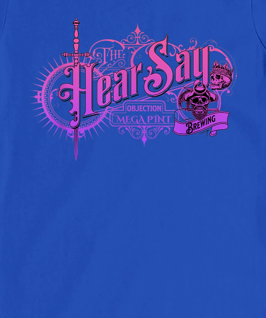 HearSay Mega Pint Brewing Objection T-Shirt, Women T-Shirt