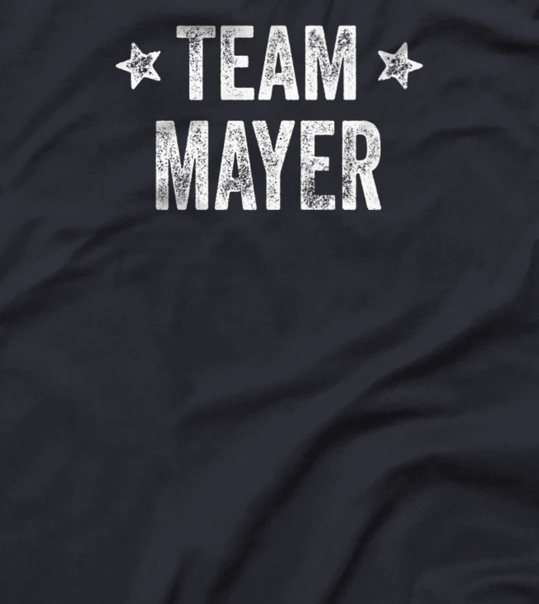 Team MAYER - Last Name / Mayer Family Member Surname T-Shirt, Kid T-Shirt and Women T-Shirt