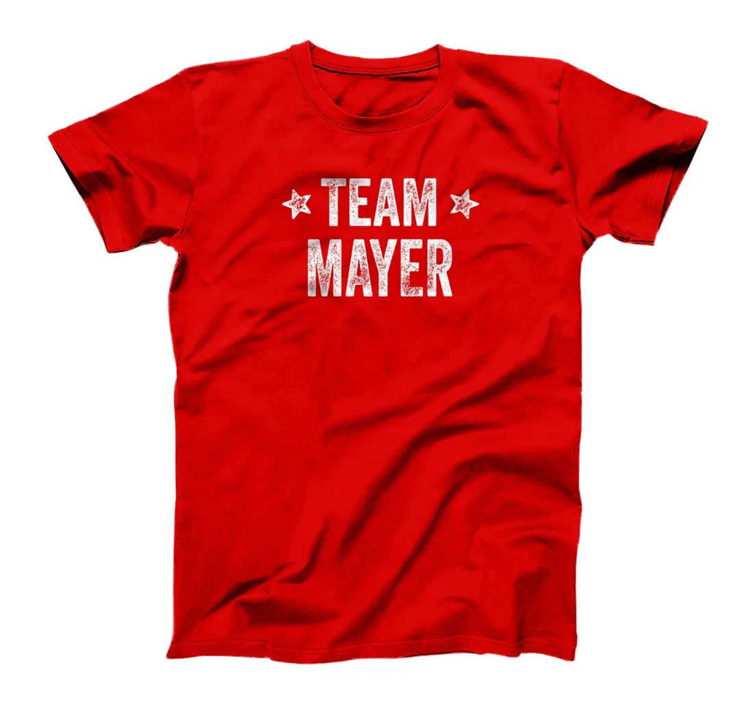Team MAYER - Last Name / Mayer Family Member Surname T-Shirt, Kid T-Shirt and Women T-Shirt