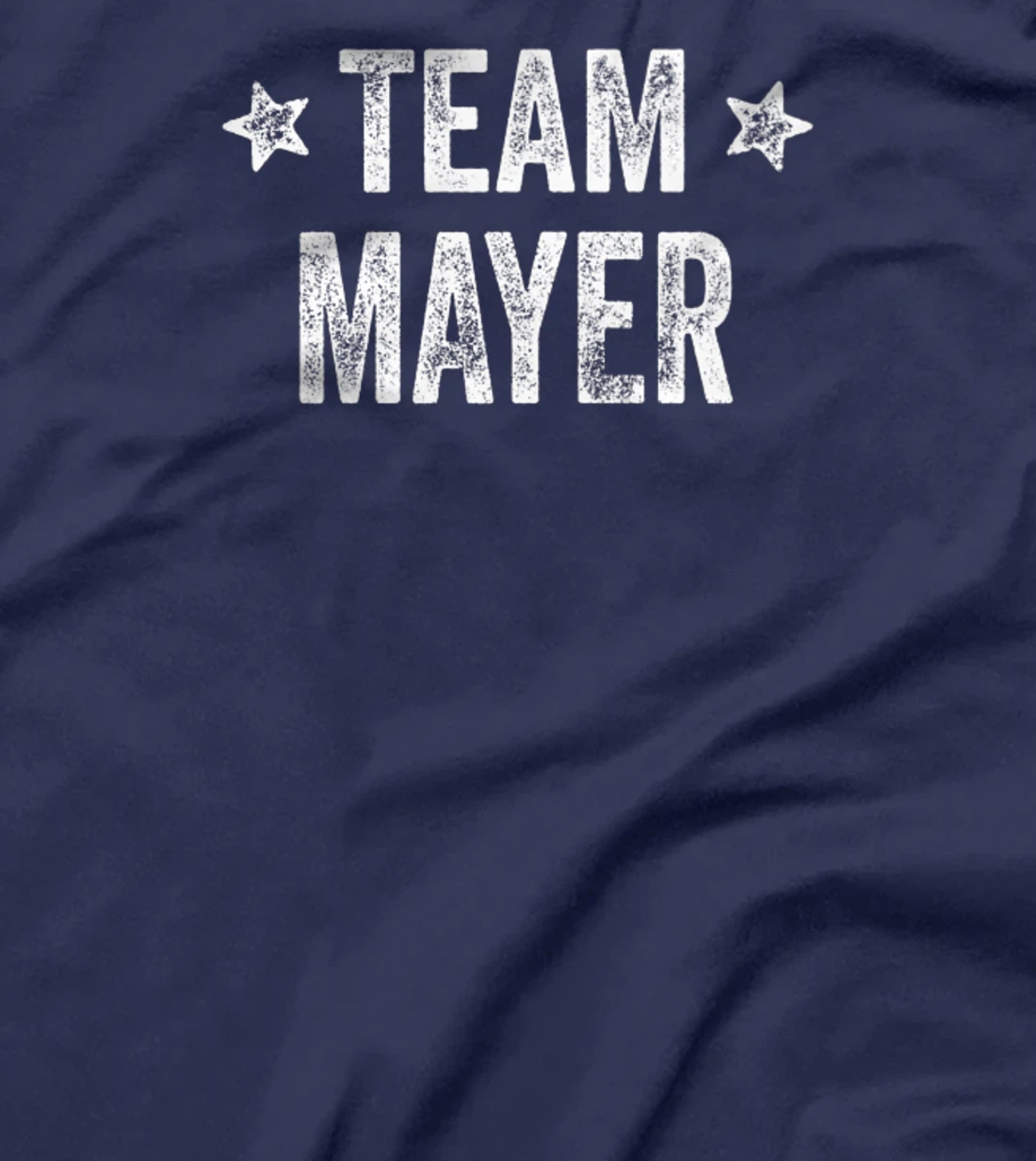 Team MAYER - Last Name / Mayer Family Member Surname T-Shirt, Kid T-Shirt and Women T-Shirt