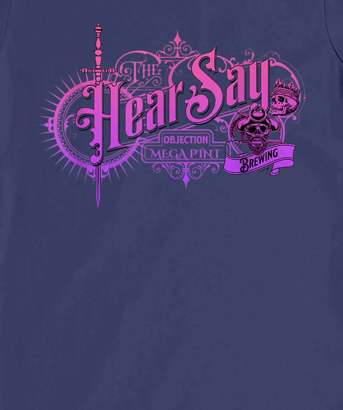 HearSay Mega Pint Brewing Objection T-Shirt, Women T-Shirt