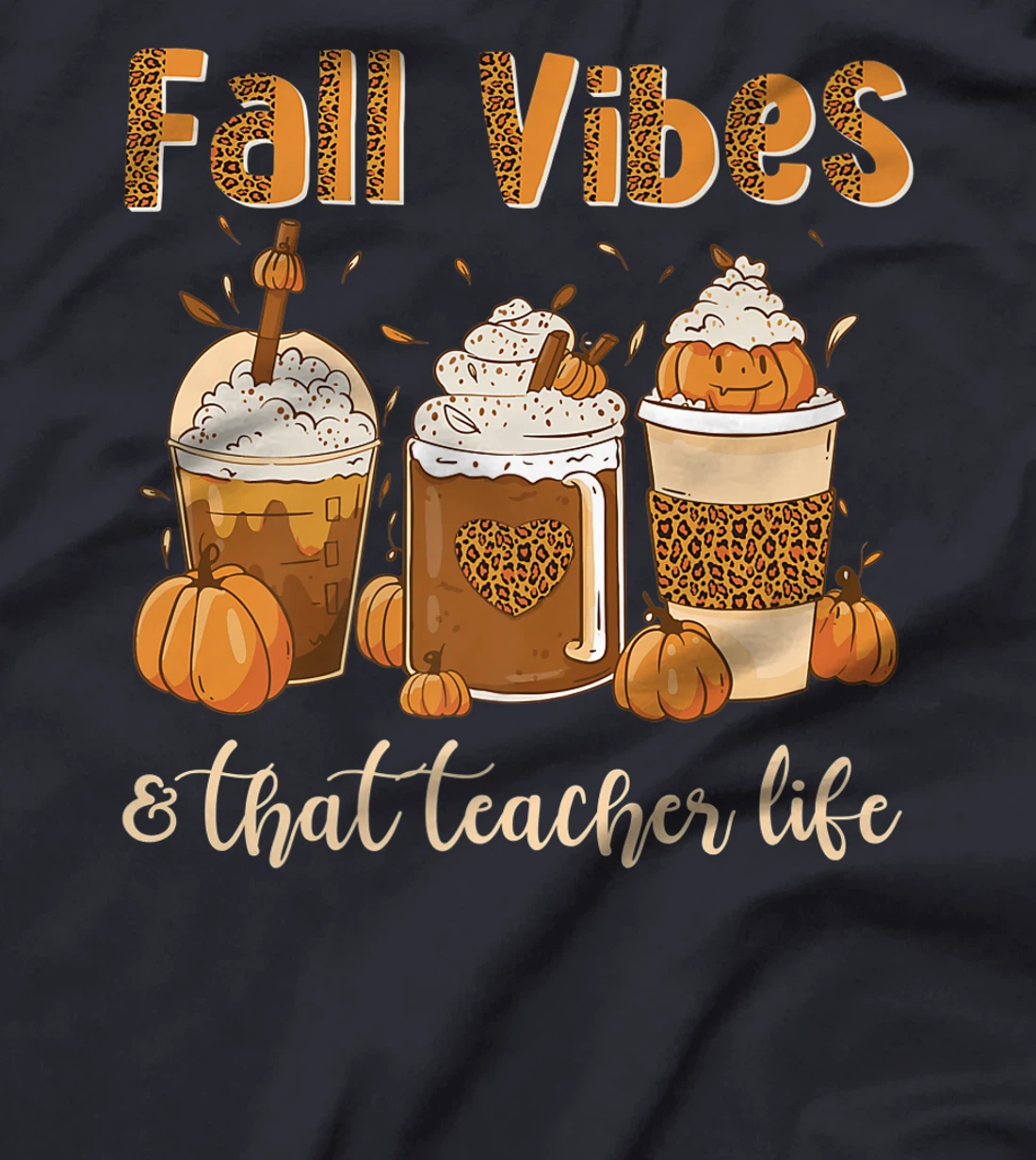 Fall Vibes & That Teacher Life Apple Pencil Pumpkin Fall T-Shirt, Women T-Shirt