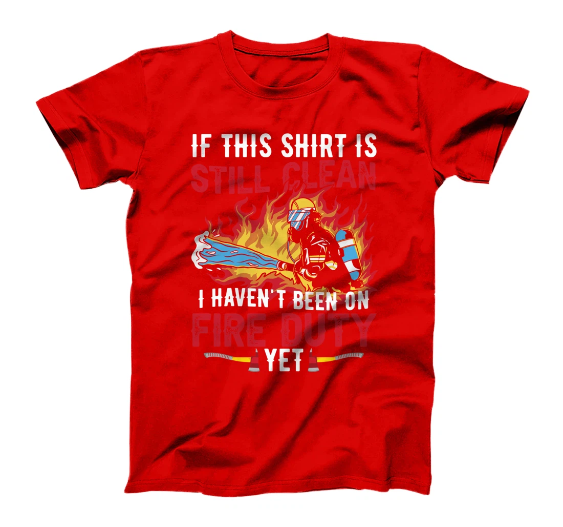 Funny Fireman Firefighter T-Shirt