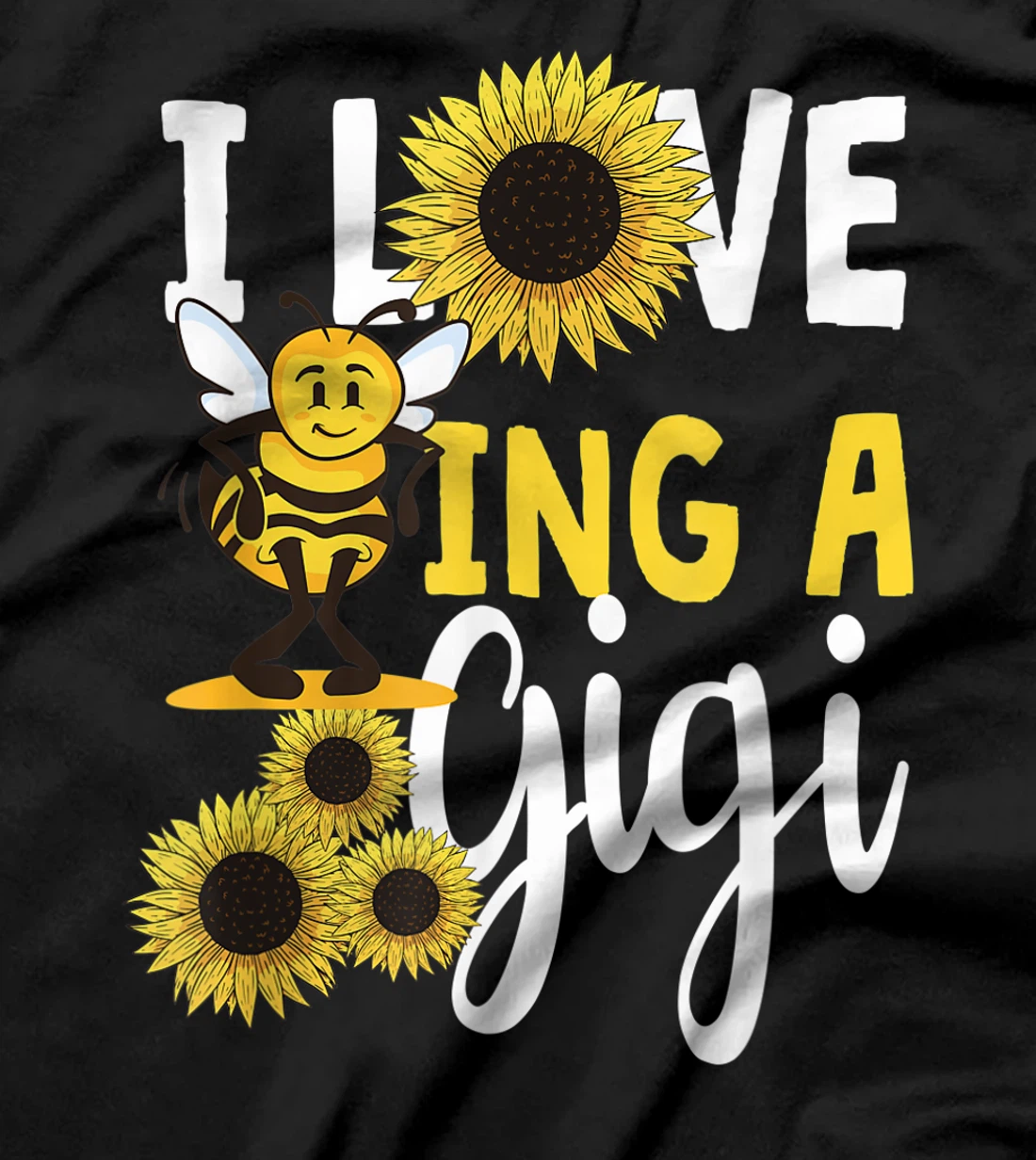 I Love Being A Gigi Sunflower Bee Funny Grandma T-Shirt, Women T-Shirt