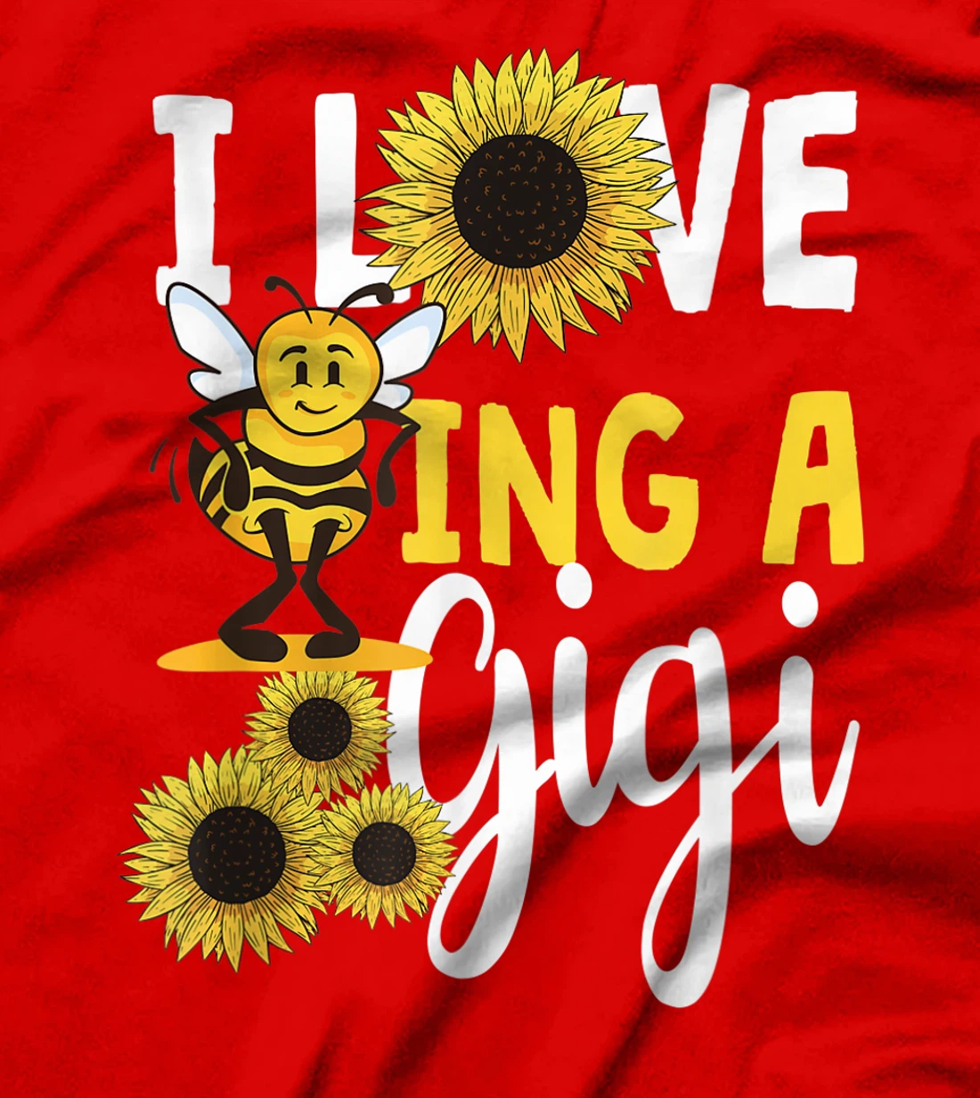 I Love Being A Gigi Sunflower Bee Funny Grandma T-Shirt, Women T-Shirt