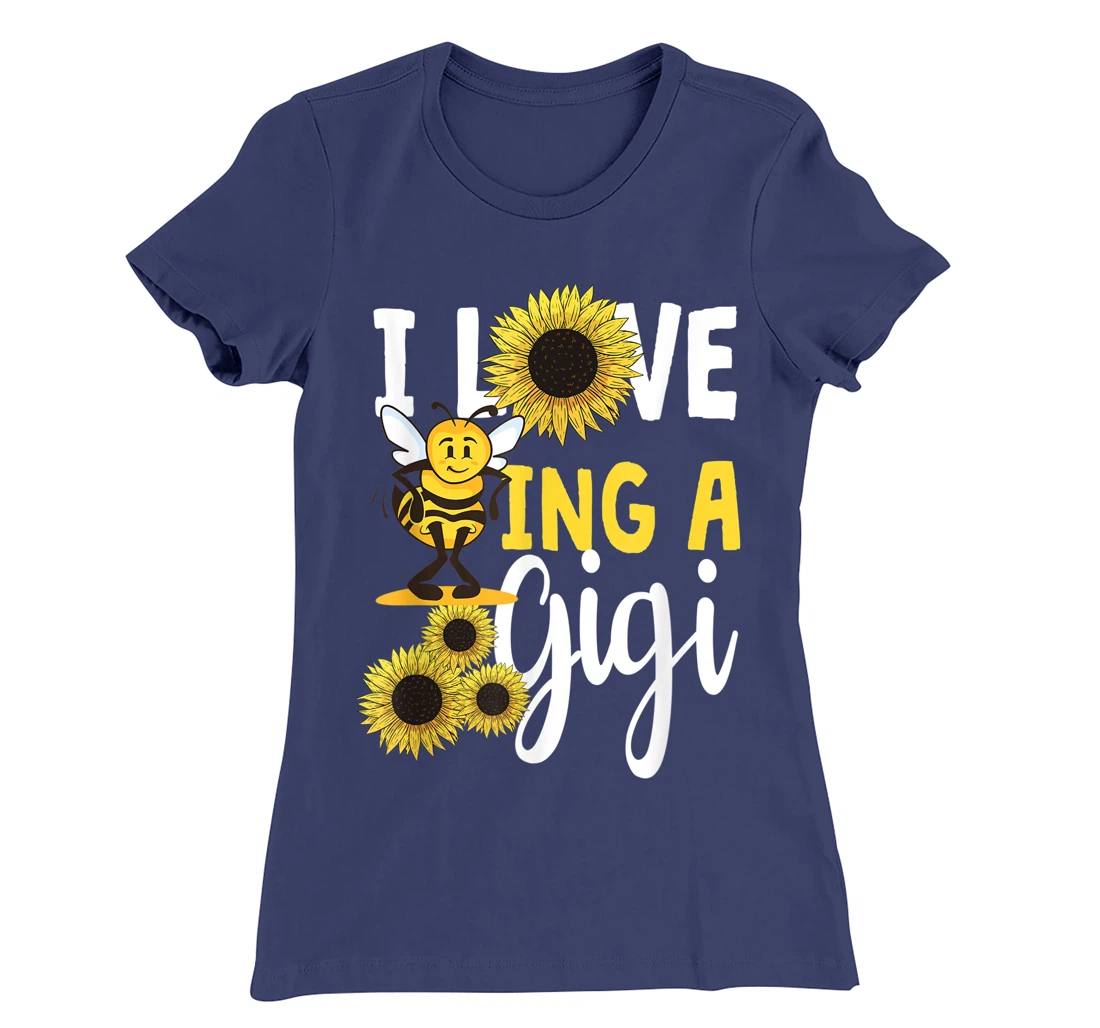 I Love Being A Gigi Sunflower Bee Funny Grandma T-Shirt, Women T-Shirt