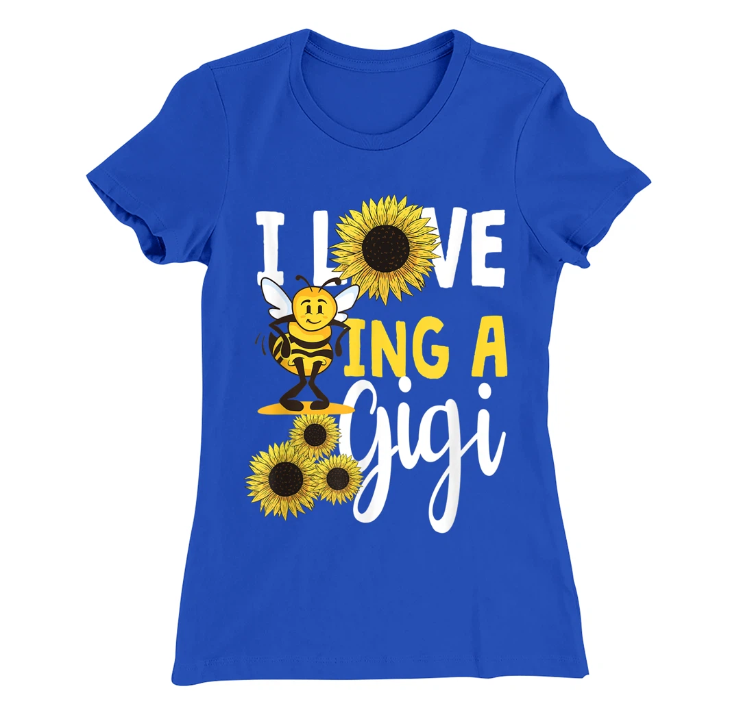 I Love Being A Gigi Sunflower Bee Funny Grandma T-Shirt, Women T-Shirt