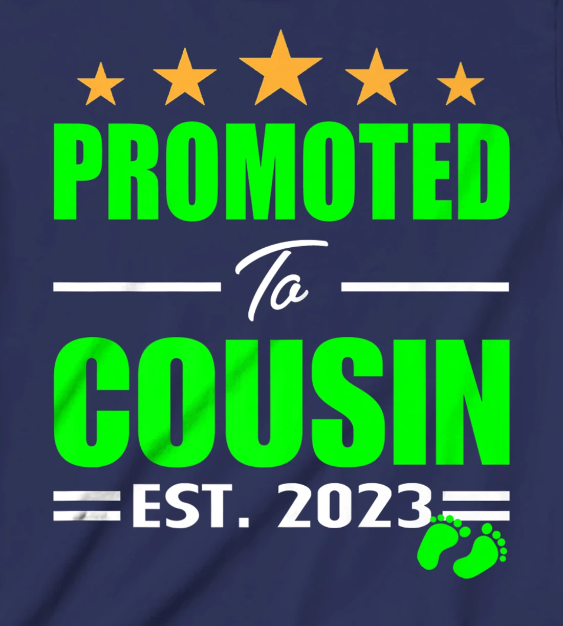 Promoted Cousin 2023 I'm Going To Be A Big Cousin 2023 Girl T-Shirt, Kid T-Shirt and Women T-Shirt