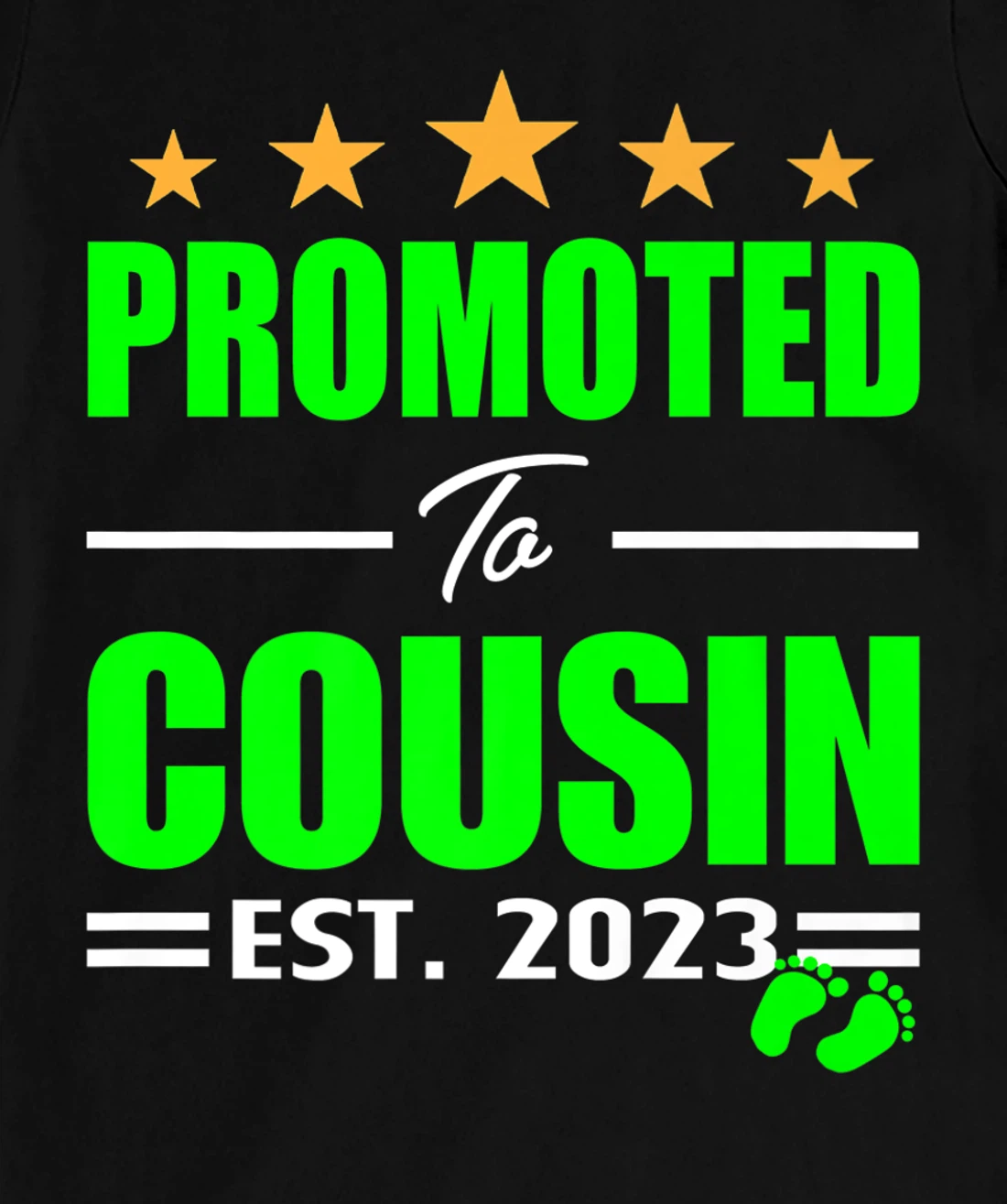 Promoted Cousin 2023 I'm Going To Be A Big Cousin 2023 Girl T-Shirt, Kid T-Shirt and Women T-Shirt
