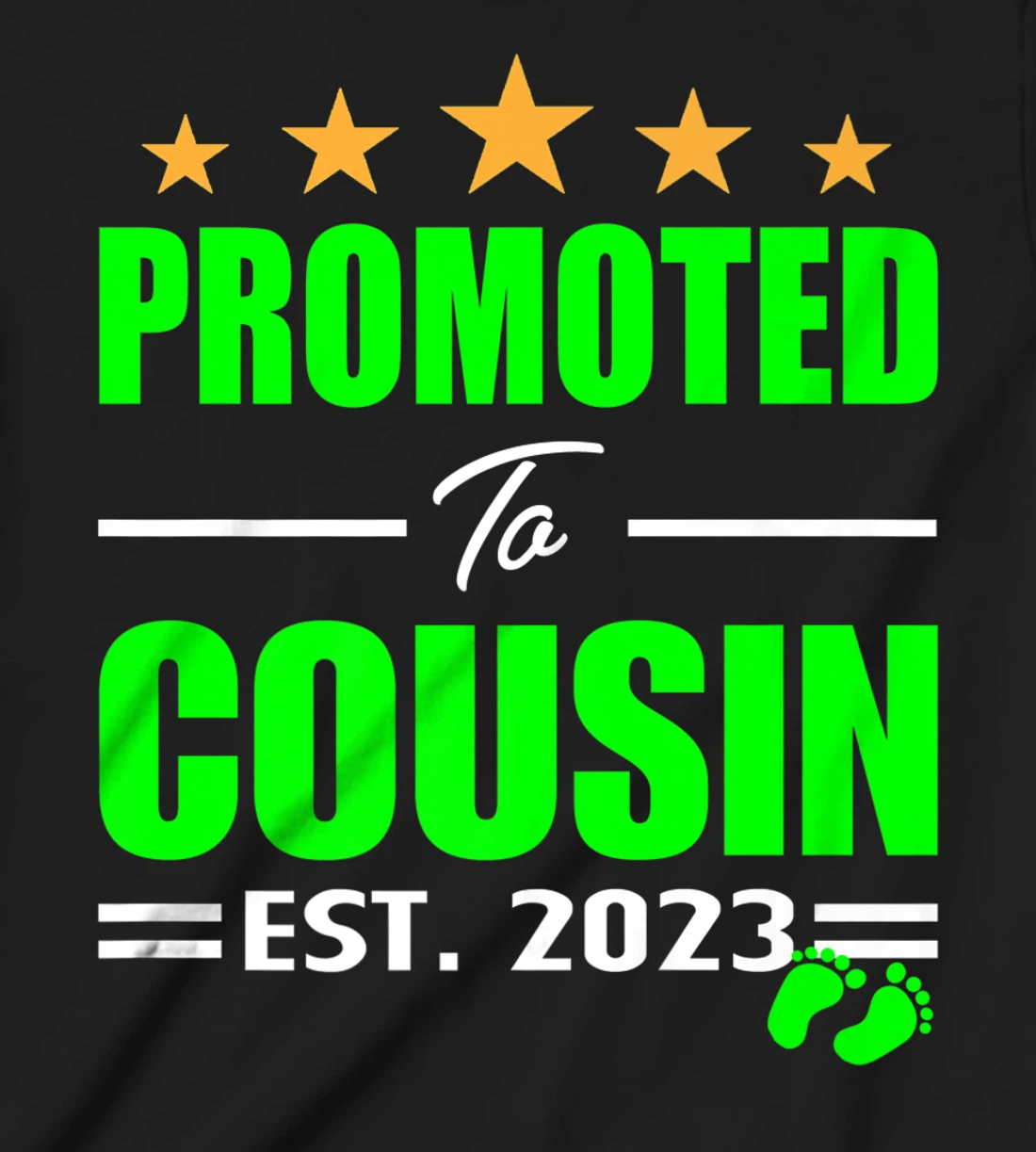 Promoted Cousin 2023 I'm Going To Be A Big Cousin 2023 Girl T-Shirt, Kid T-Shirt and Women T-Shirt