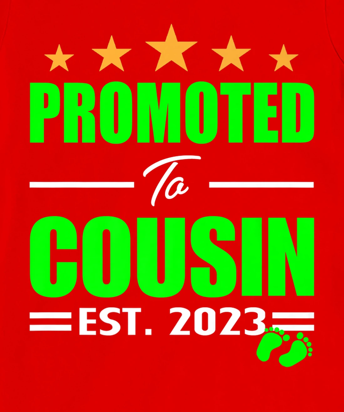 Promoted Cousin 2023 I'm Going To Be A Big Cousin 2023 Girl T-Shirt, Kid T-Shirt and Women T-Shirt