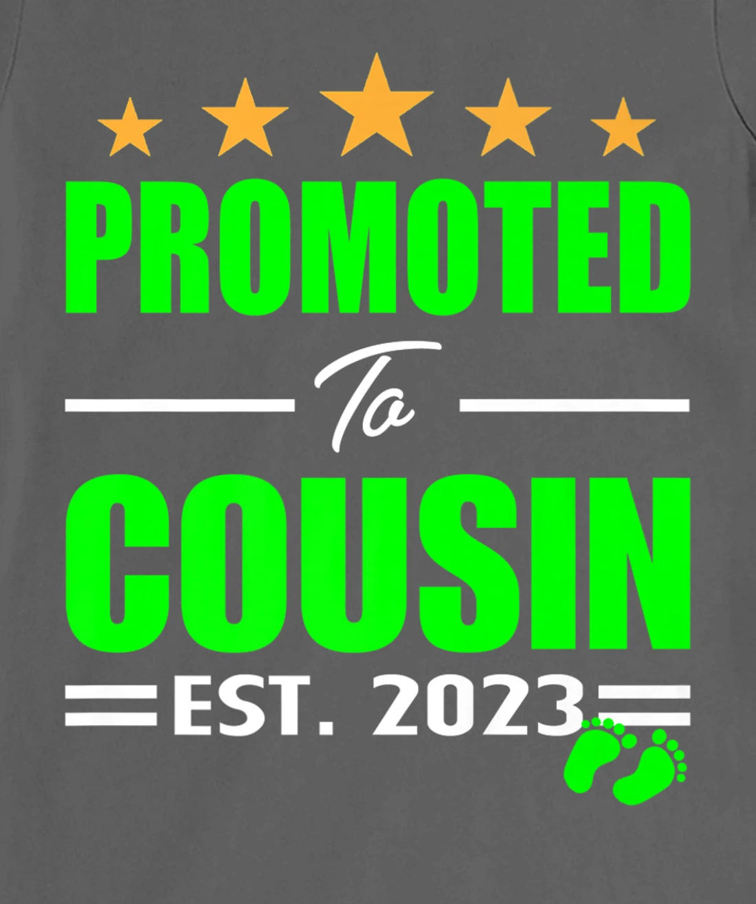 Promoted Cousin 2023 I'm Going To Be A Big Cousin 2023 Girl T-Shirt, Kid T-Shirt and Women T-Shirt