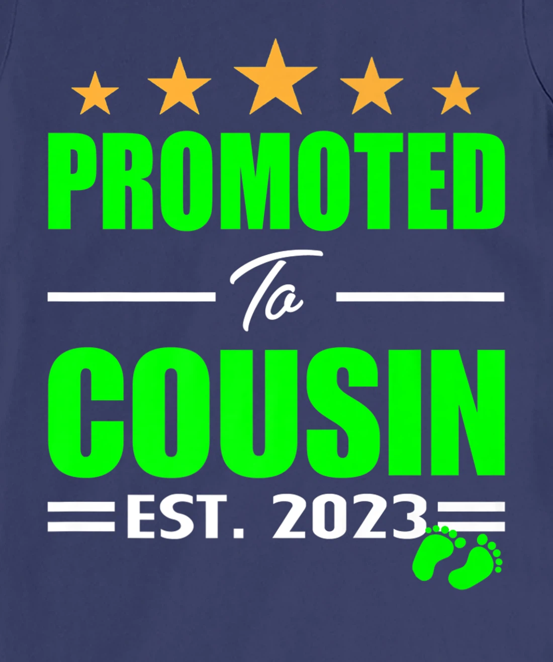 Promoted Cousin 2023 I'm Going To Be A Big Cousin 2023 Girl T-Shirt, Kid T-Shirt and Women T-Shirt