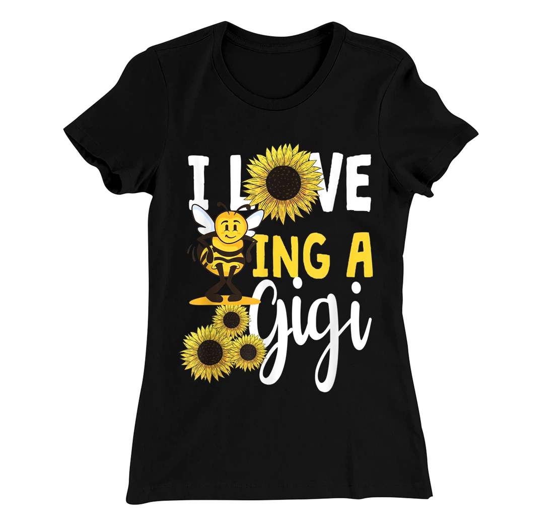 I Love Being A Gigi Sunflower Bee Funny Grandma T-Shirt, Women T-Shirt