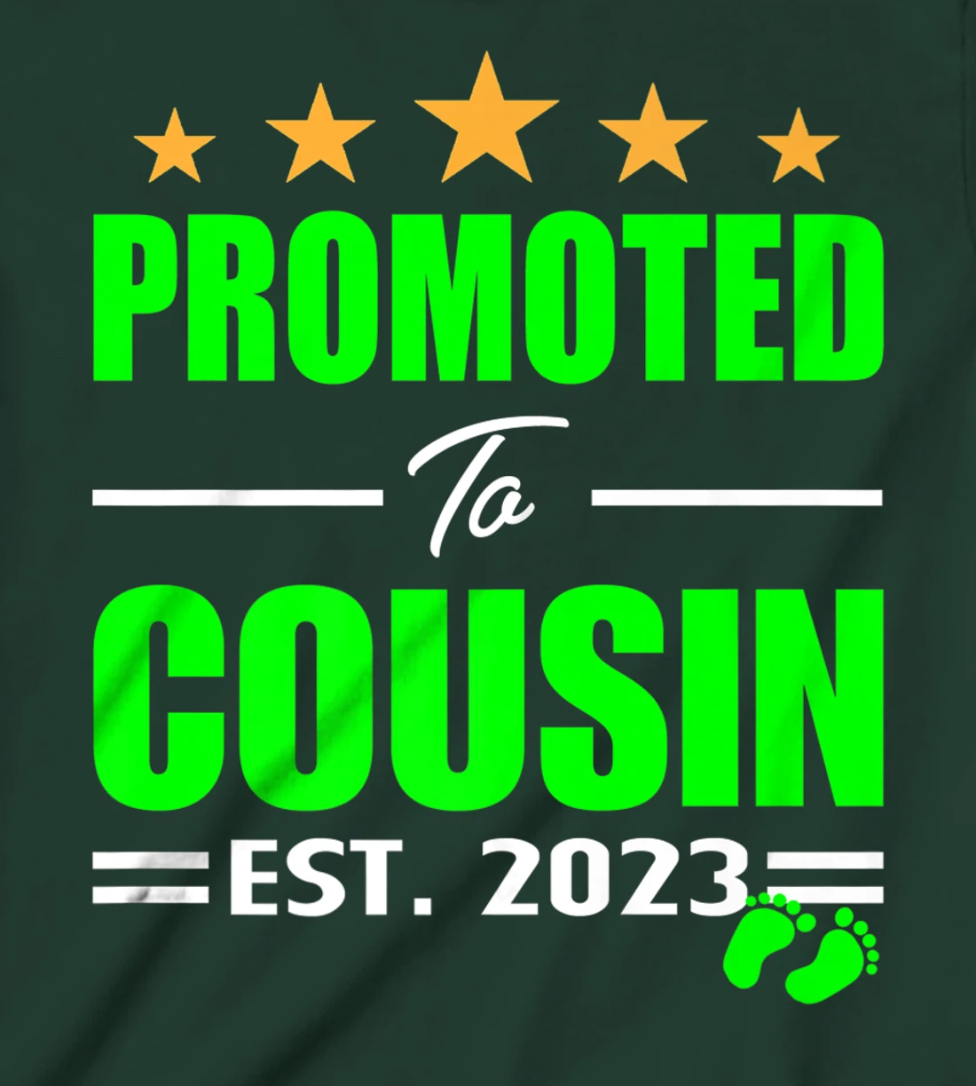 Promoted Cousin 2023 I'm Going To Be A Big Cousin 2023 Girl T-Shirt, Kid T-Shirt and Women T-Shirt