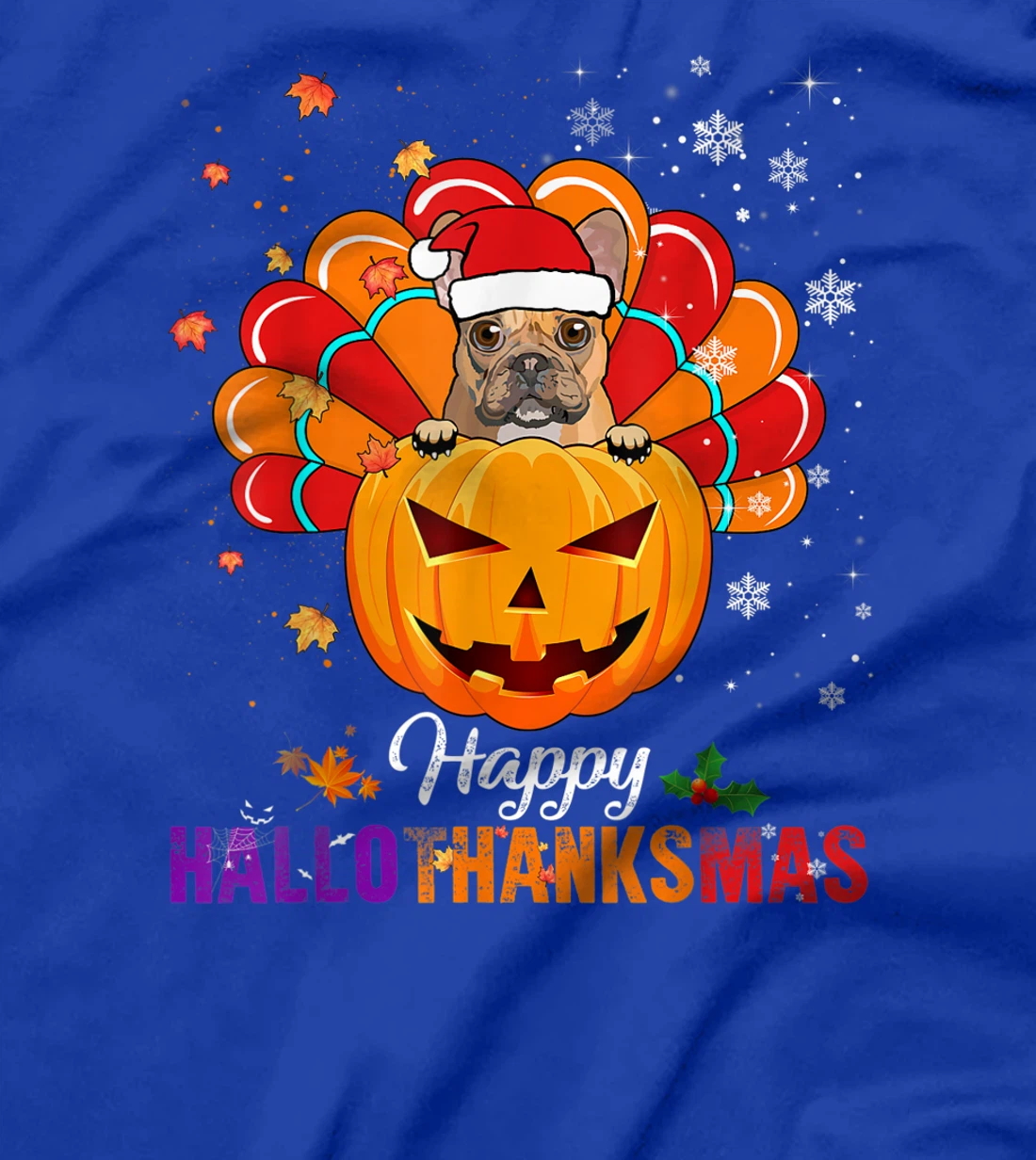 Happy HalloThanksMas Fall Pumpkin French Bulldog Santa Lover T-Shirt, Kid T-Shirt and Women T-Shirt