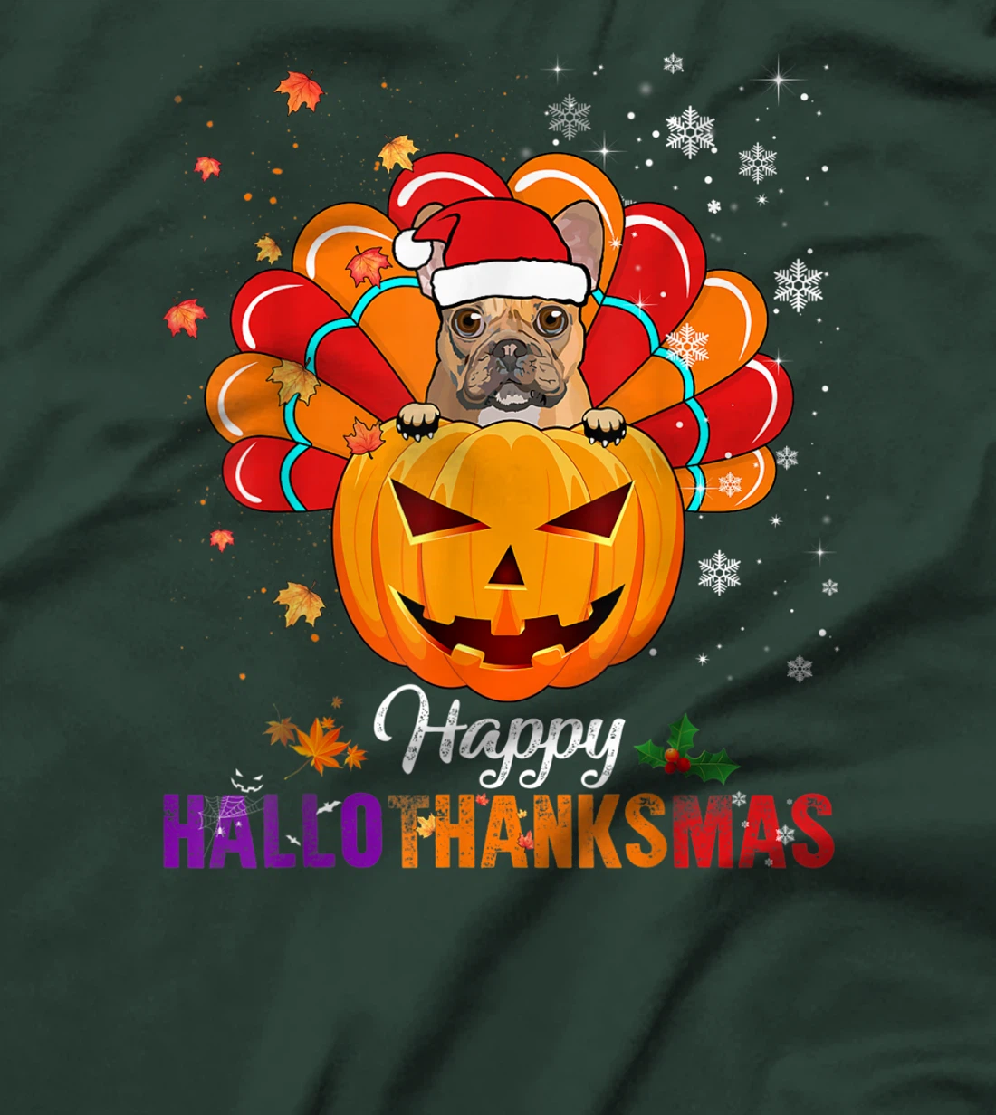 Happy HalloThanksMas Fall Pumpkin French Bulldog Santa Lover T-Shirt, Kid T-Shirt and Women T-Shirt