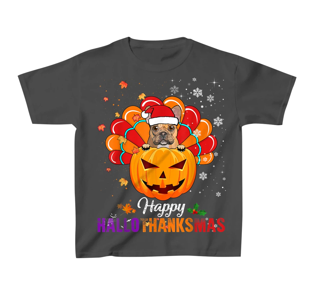 Happy HalloThanksMas Fall Pumpkin French Bulldog Santa Lover T-Shirt, Kid T-Shirt and Women T-Shirt
