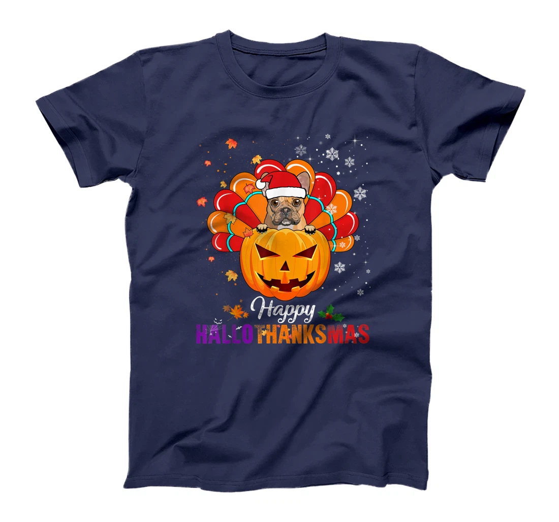 Happy HalloThanksMas Fall Pumpkin French Bulldog Santa Lover T-Shirt, Kid T-Shirt and Women T-Shirt