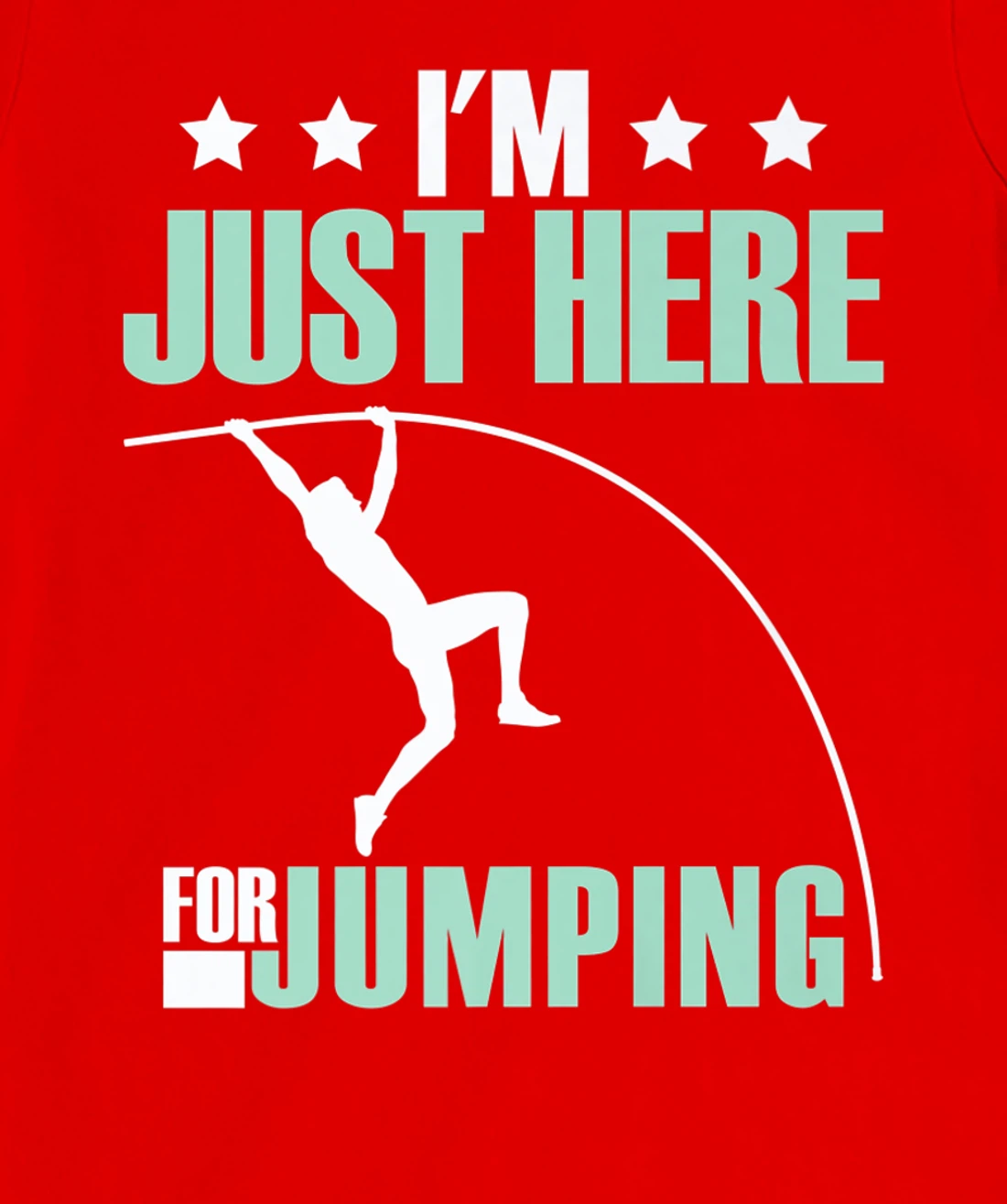 Pole Vaulter Sport Jumper Pole Vault Funny T-Shirt, Kid T-Shirt and Women T-Shirt