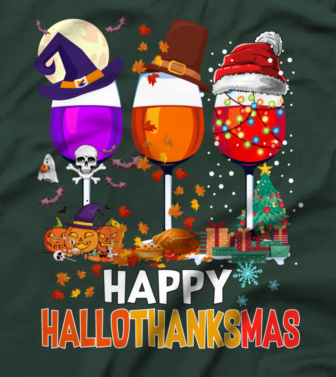 Happy Hallothanksmas Wine Glasses Wine Lover T-Shirt
