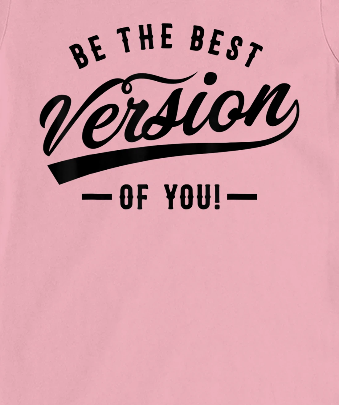 Be the best version of you Self Love Self-discovery T-Shirt, Kid T-Shirt and Women T-Shirt