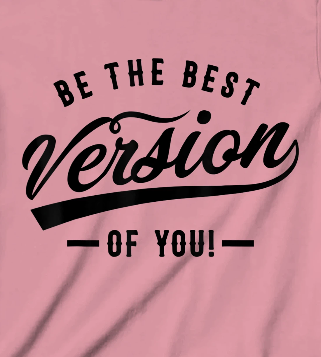 Be the best version of you Self Love Self-discovery T-Shirt, Kid T-Shirt and Women T-Shirt