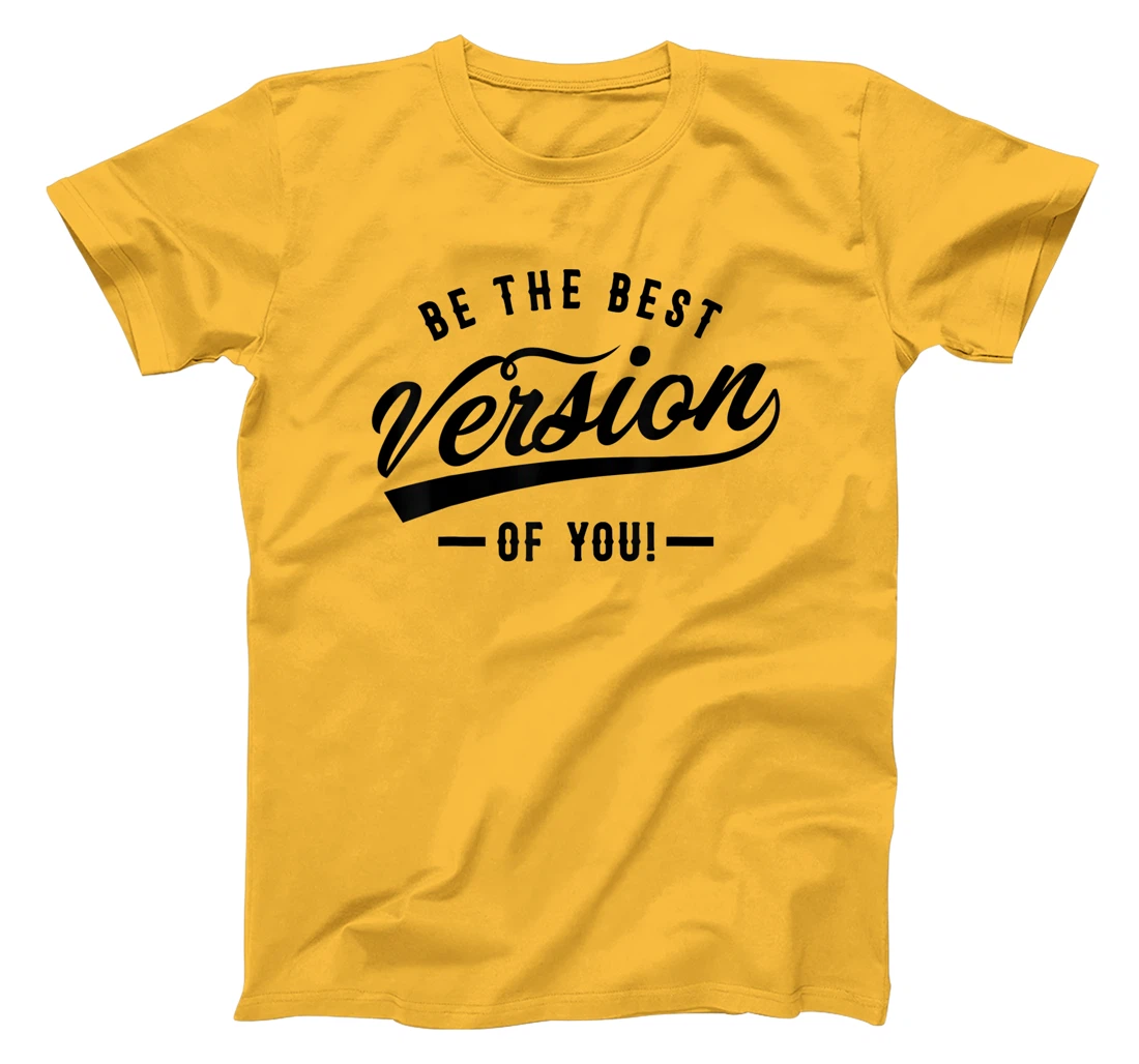 Be the best version of you Self Love Self-discovery T-Shirt, Kid T-Shirt and Women T-Shirt