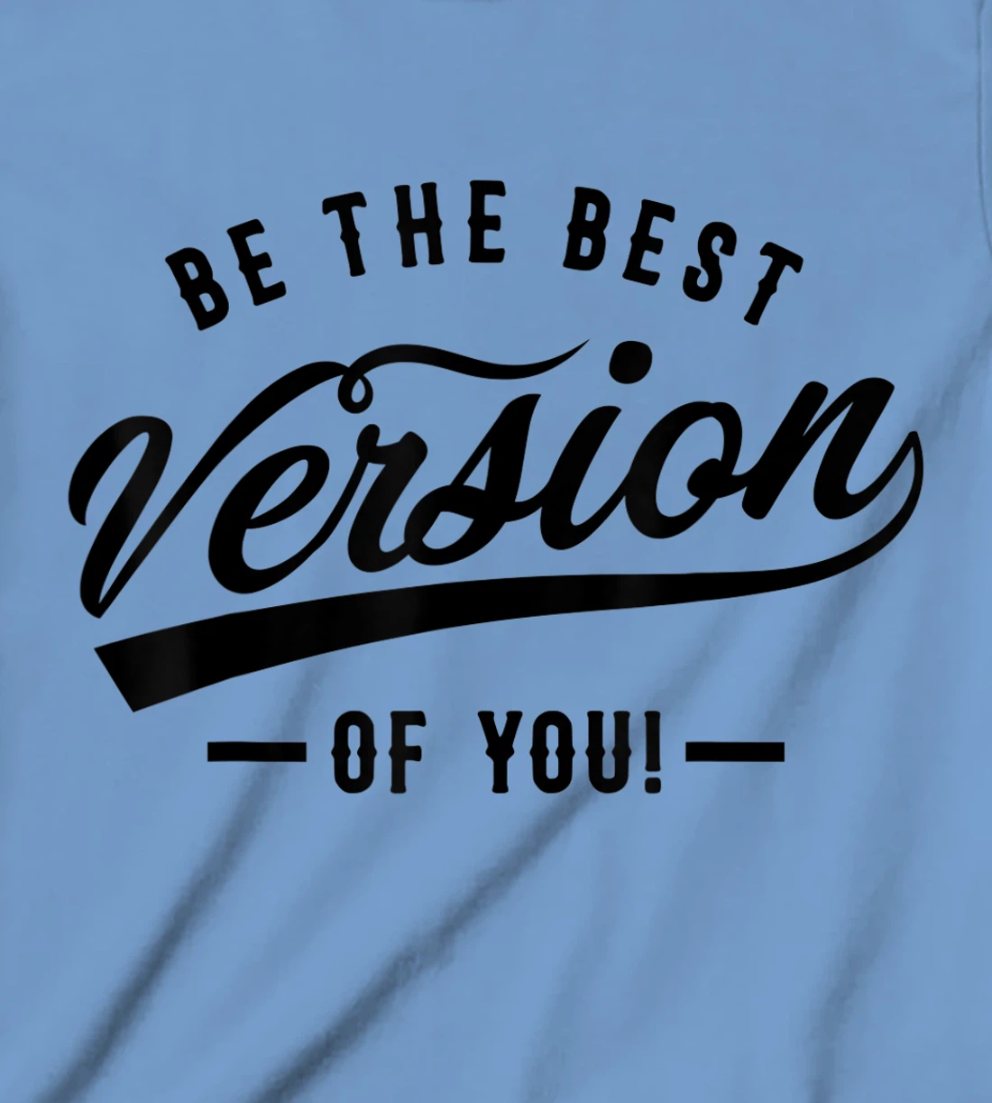 Be the best version of you Self Love Self-discovery T-Shirt, Kid T-Shirt and Women T-Shirt