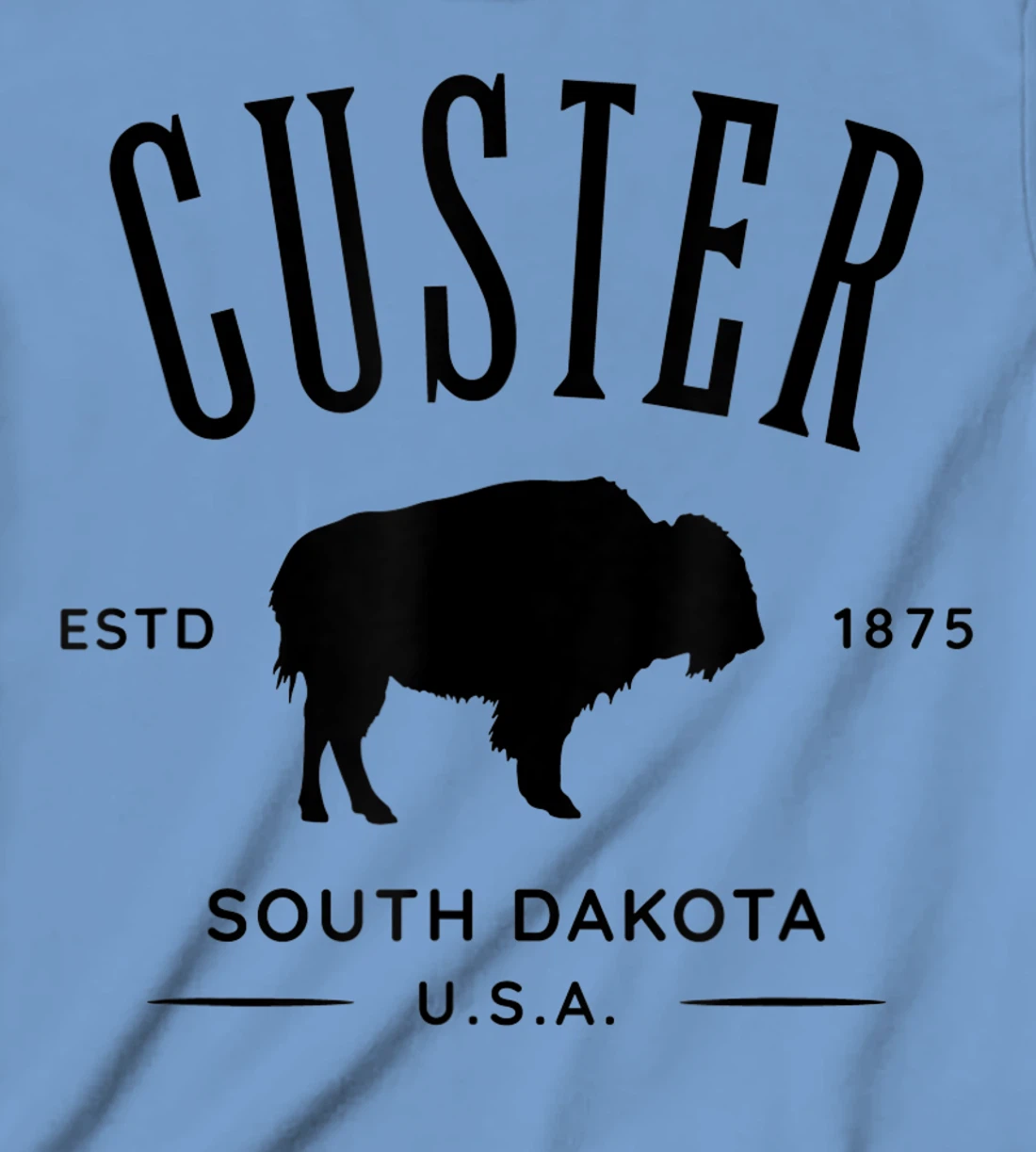 Custer South Dakota USA Bison Design Souvenir T-Shirt, Kid T-Shirt and Women T-Shirt