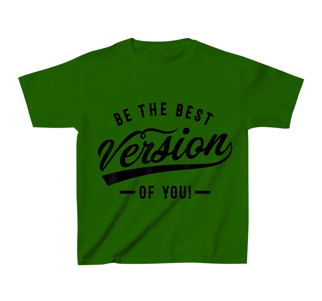 Be the best version of you Self Love Self-discovery T-Shirt, Kid T-Shirt and Women T-Shirt