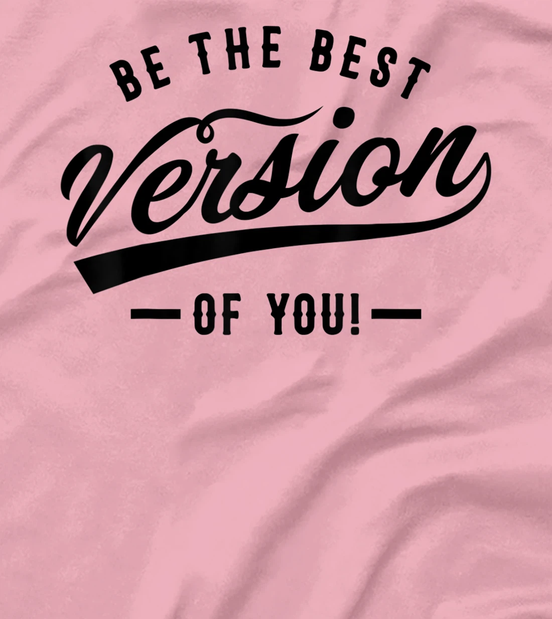 Be the best version of you Self Love Self-discovery T-Shirt, Kid T-Shirt and Women T-Shirt