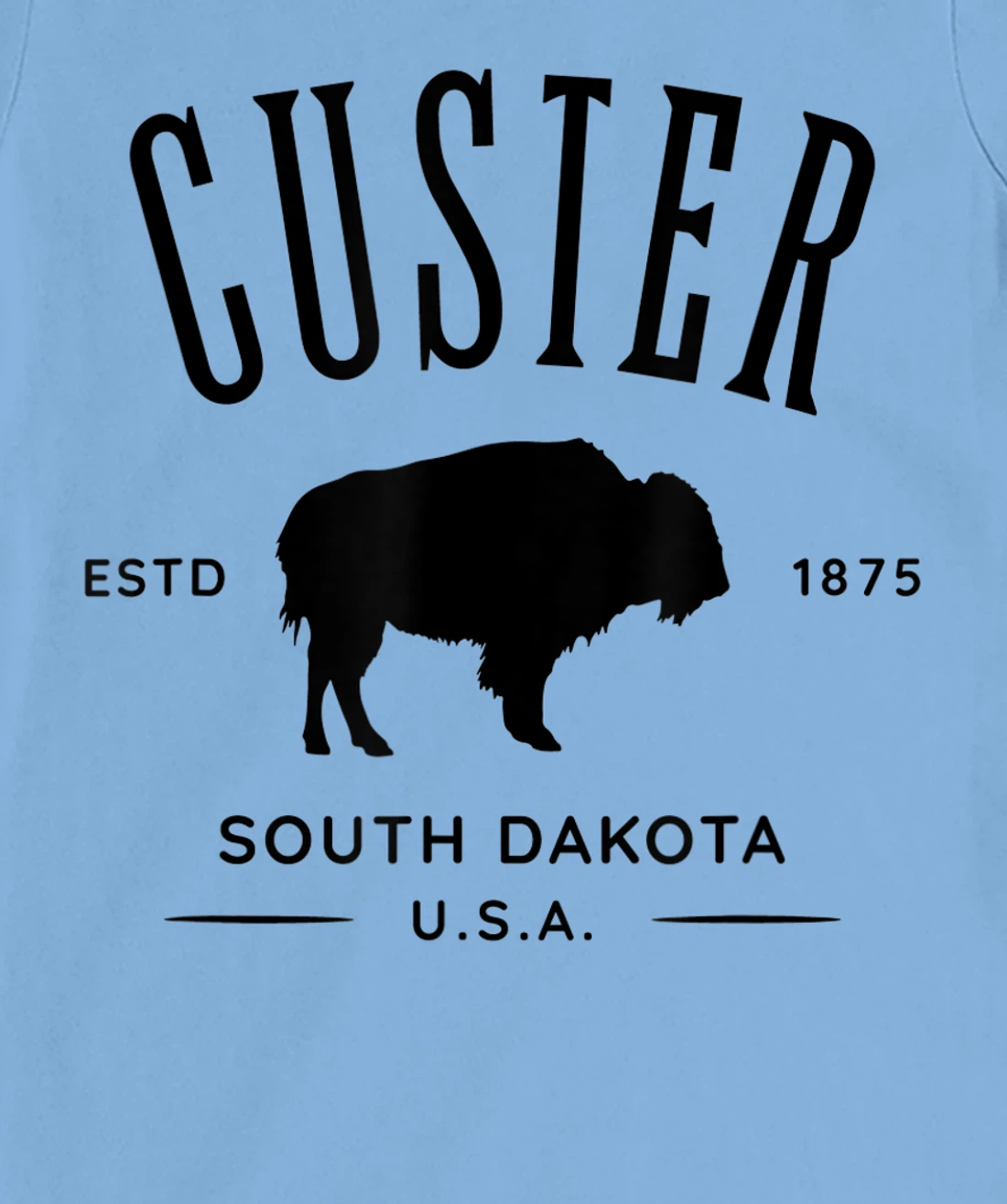 Custer South Dakota USA Bison Design Souvenir T-Shirt, Kid T-Shirt and Women T-Shirt
