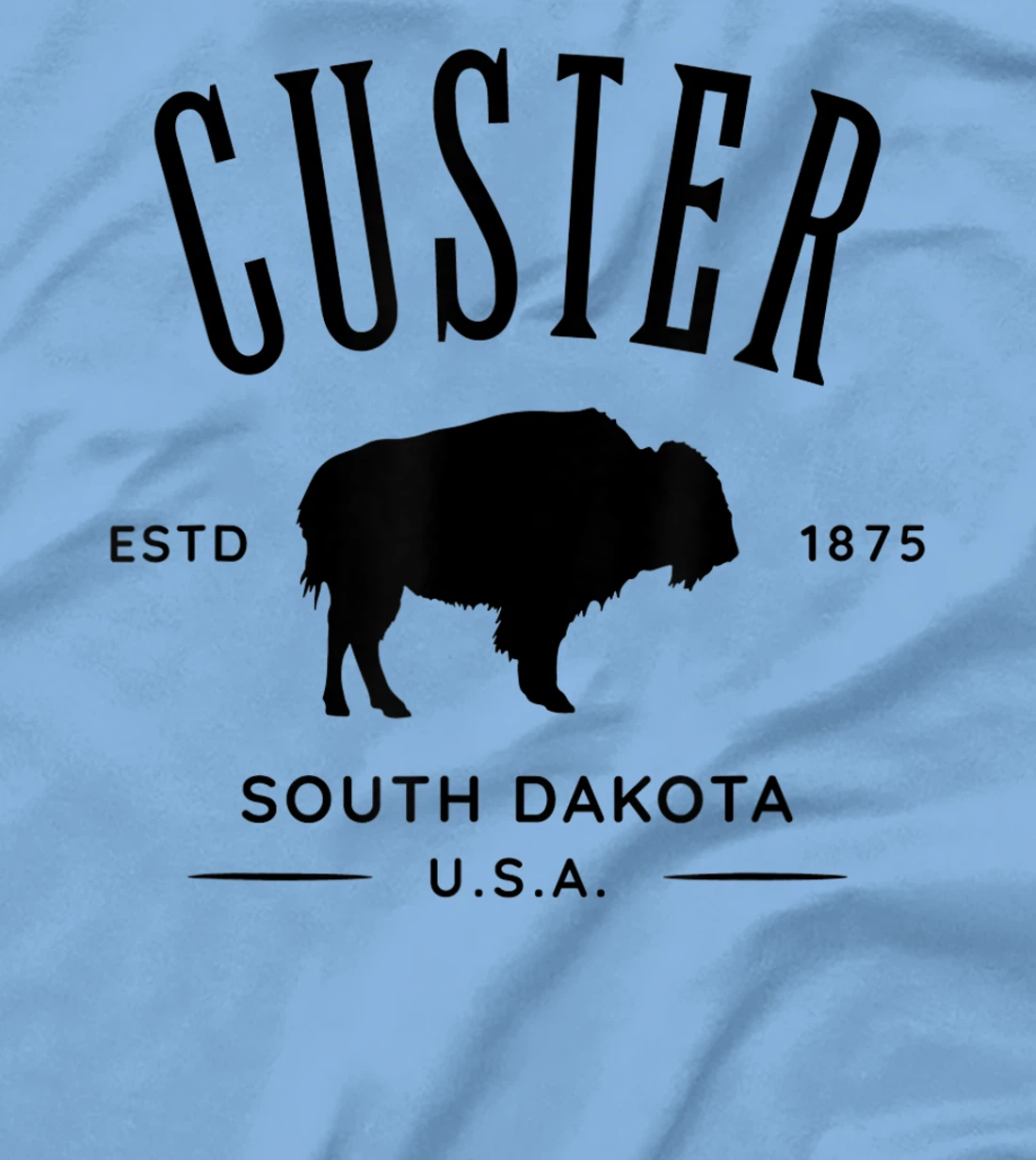 Custer South Dakota USA Bison Design Souvenir T-Shirt, Kid T-Shirt and Women T-Shirt