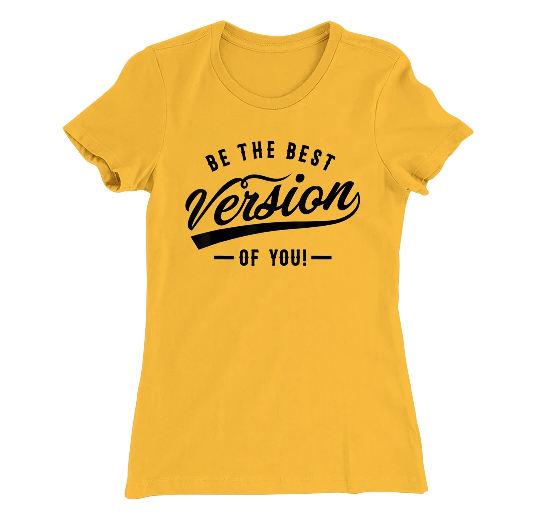 Be the best version of you Self Love Self-discovery T-Shirt, Kid T-Shirt and Women T-Shirt