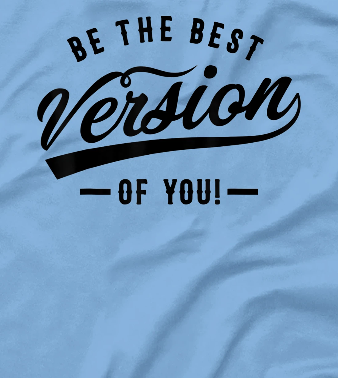 Be the best version of you Self Love Self-discovery T-Shirt, Kid T-Shirt and Women T-Shirt